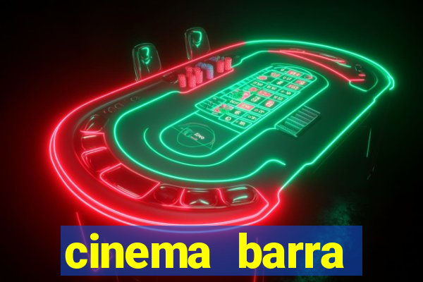 cinema barra shopping sul